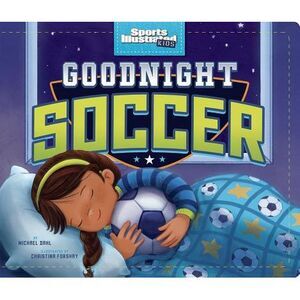 Goodnight Soccer -- Michael Dahl